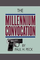 Cover of The Millennium Convocation by Paul Peck