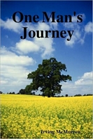 Cover of One Man's Journey by Irving McMurren
