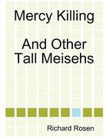 Mercy Killing And Other Tall Meisehs