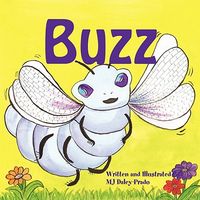 Cover of Buzz by M.J. Daley-Prado
