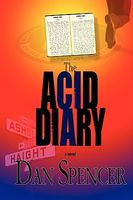 Cover of The Acid Diary by Dan Spencer