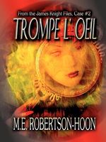 Cover of Trompe L' Oeil by M.E. Robertson-Hoon