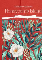 Cover of Honeycomb Island by Cristina Guarneri