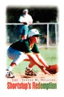 Cover of The Shortstop's Redemption by Joseph M. Orlando