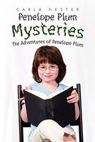 Cover of Penelope Plum Mysteries by Carla Hester