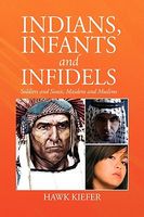Indians, Infants And Infidels