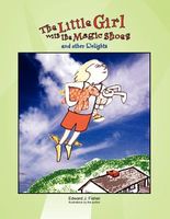 Cover of The Little Girl with the Magic Shoes by Edward J. Fisher