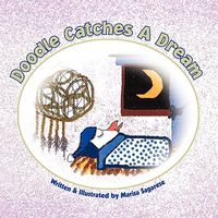 Cover of Doodle Catches a Dream by Marisa Sagarese