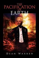Cover of The Pacification Of Earth by Dean Warren