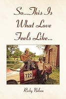 Cover of So...This Is What Love Feels Like... by Ricky Nelson