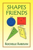Cover of Shapes Friends by Rochelle Rabouin