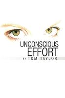 Unconscious Effort