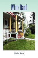 Cover of White Band by Martha Kavon
