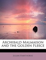 Archibald Malmaison and the Golden Fleece