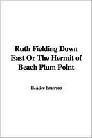 Ruth Fielding Down East or the Hermit of Beach Plum Point