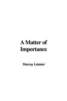 A Matter of Importance
