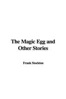 The Magic Egg and Other Stories