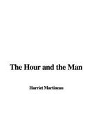 The Hour and the Man