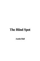 Cover of The Blind Spot by Austin Hall