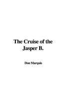 The Cruise Of The Jasper B.
