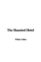 The Haunted Hotel