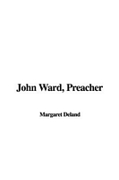 John Ward, Preacher