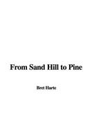From Sand Hill to Pine