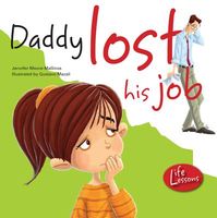 Cover of Daddy Lost His Job by Jennifer Moore-Mallinos