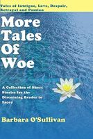 More Tales of Woe