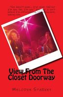 Cover of View from the Closet Doorway by Melodie Starkey