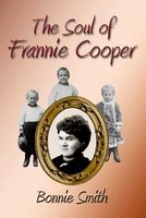 Cover of The Soul of Frannie Cooper by Bonnie Smith