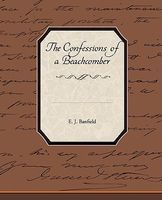 Cover of Confessions of a Beachcomber by E.J. Banfield / Edmund James Banfield