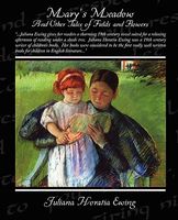 Mary's Meadow and Other Tales of Fields and Flowers
