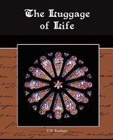 The Luggage of Life