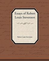 Essays Of Robert Louis Stevenson