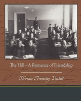 The Hill - A Romance of Friendship