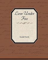 Love Under Fire