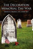 Cover of The Decoration/Memorial Day War by David H. Brown