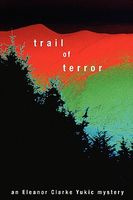 Cover of Trail of Terror by Eleanor Clarke Yukic