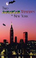 Two Jamaican Vampires In New York