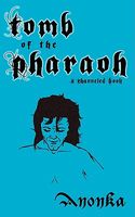 Cover of Tomb of the Pharaoh: A Channeled Book by Anonka