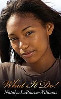 Cover of What It Do! by Natalya LaBauve-Williams