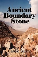 Cover of Ancient Boundary Stone by Carole Bailey