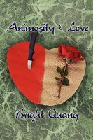 Animosity and Love