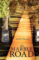 Cover of The Marble Road by Andrew Valitutto