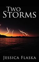 Cover of Two Storms by Jessica Flaska