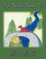 Cover of The Twisted Fairy Tale by Elena Tait