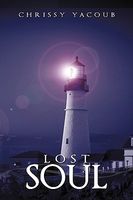 Cover of Lost Soul by Chrissy Yacoub