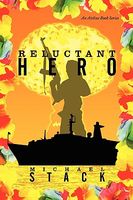 Cover of Reluctant Hero: An Airline Book Series by Michael Stack