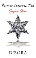 Out of Control Too: Super Star